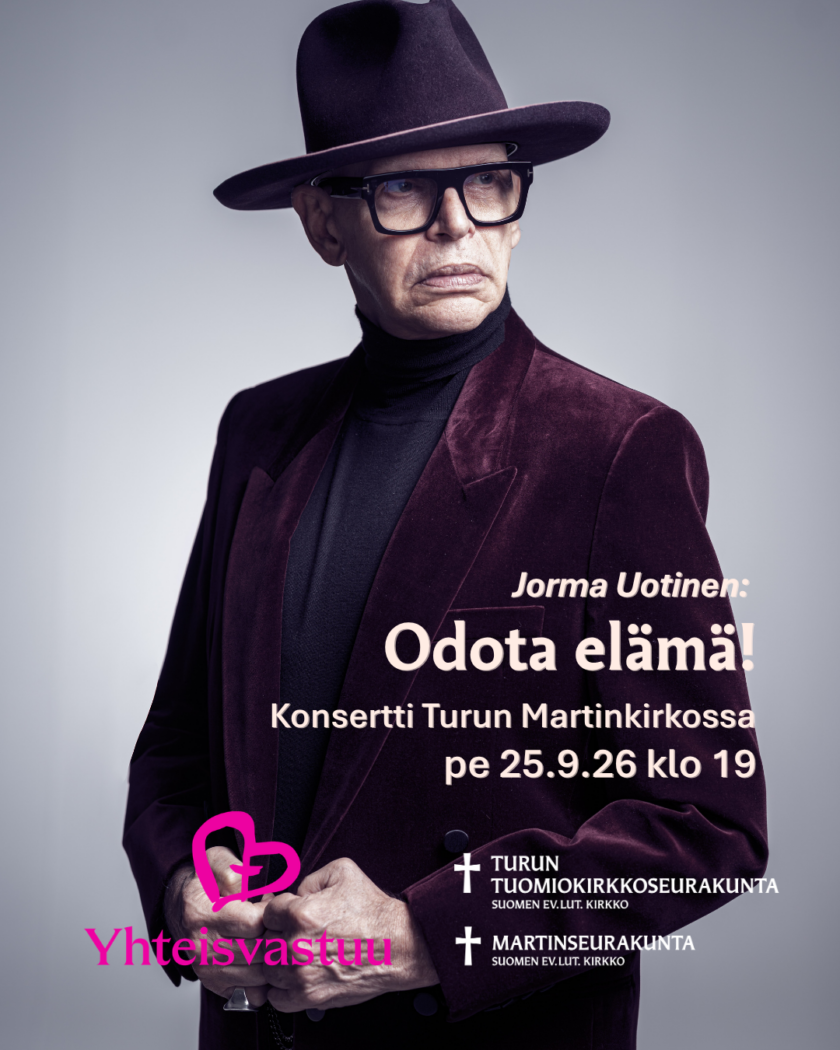 Jorma Uotinen kuva. Tekstissä lukee Odota Elämä! konsertti Martinkirkossa pe 25.9.26 klo 19. Yhteisvastuu logo.