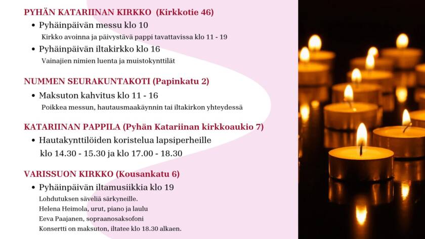 Pyhäinpäivän ohjelma tekstinä ja kynttilät.